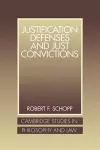 Justification Defenses and Just Convictions cover