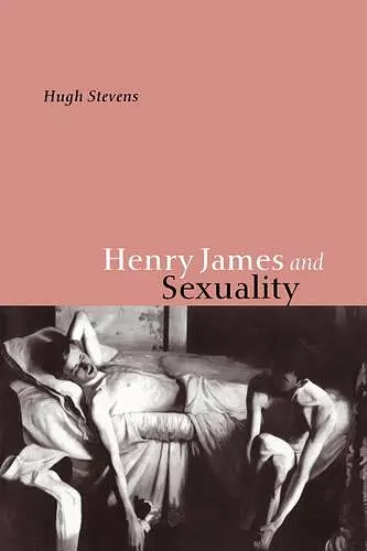 Henry James and Sexuality cover