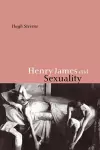 Henry James and Sexuality cover