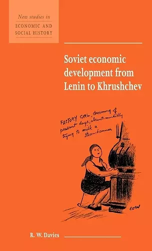 Soviet Economic Development from Lenin to Khrushchev cover