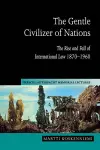 The Gentle Civilizer of Nations cover