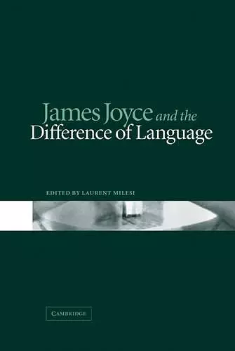 James Joyce and the Difference of Language cover