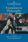 The Cambridge Companion to Feminism in Philosophy cover