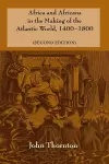 Africa and Africans in the Making of the Atlantic World, 1400–1800 cover