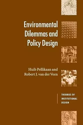 Environmental Dilemmas and Policy Design cover