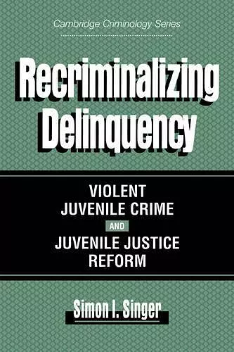 Recriminalizing Delinquency cover