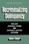 Recriminalizing Delinquency cover