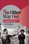 No Other Way Out cover