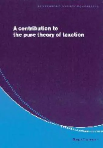 A Contribution to the Pure Theory of Taxation cover