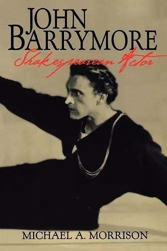 John Barrymore, Shakespearean Actor cover