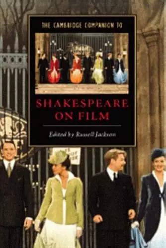 The Cambridge Companion to Shakespeare on Film cover