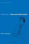 The Music of Harrison Birtwistle cover