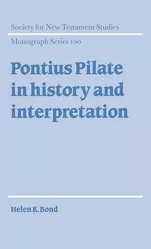 Pontius Pilate in History and Interpretation cover