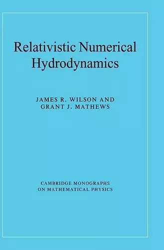 Relativistic Numerical Hydrodynamics cover