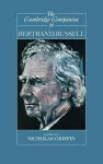 The Cambridge Companion to Bertrand Russell cover