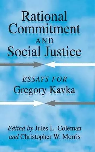 Rational Commitment and Social Justice cover