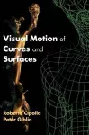 Visual Motion of Curves and Surfaces cover