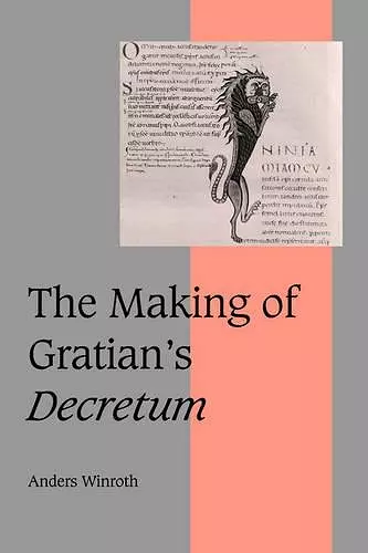 The Making of Gratian's Decretum cover