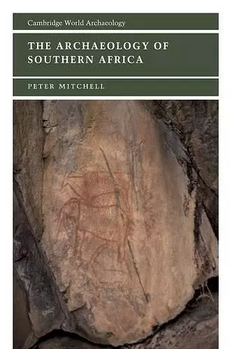 The Archaeology of Southern Africa cover