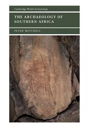 The Archaeology of Southern Africa cover