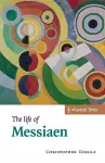 The Life of Messiaen cover