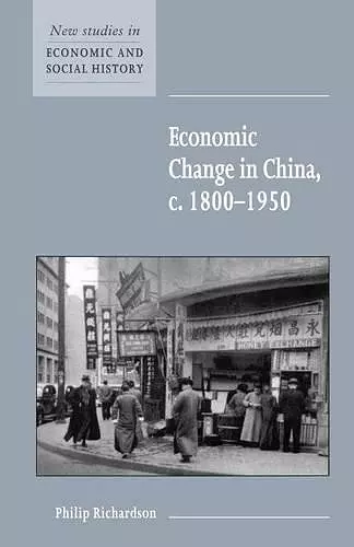 Economic Change in China, c.1800–1950 cover