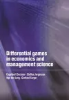 Differential Games in Economics and Management Science cover