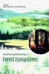 Maintaining Biodiversity in Forest Ecosystems cover