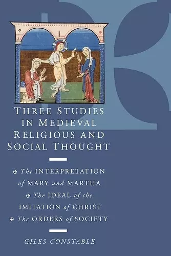 Three Studies in Medieval Religious and Social Thought cover