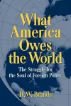 What America Owes the World cover