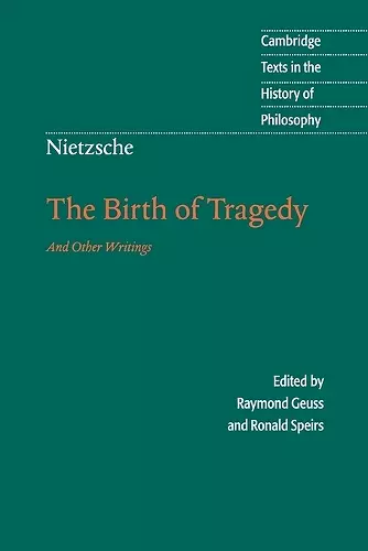 Nietzsche: The Birth of Tragedy and Other Writings cover