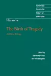 Nietzsche: The Birth of Tragedy and Other Writings cover