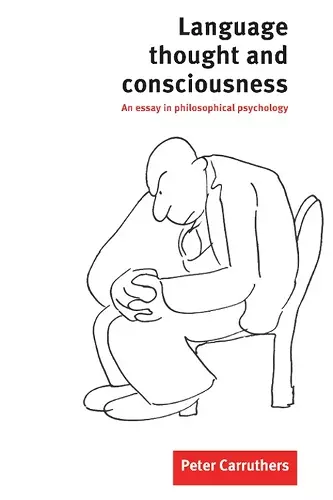 Language, Thought and Consciousness cover