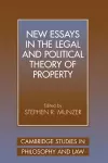 New Essays in the Legal and Political Theory of Property cover