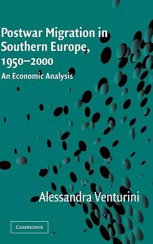 Postwar Migration in Southern Europe, 1950–2000 cover