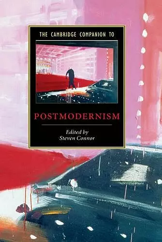 The Cambridge Companion to Postmodernism cover