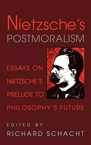 Nietzsche's Postmoralism cover