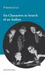 Pirandello:Six Characters in Search of an Author cover