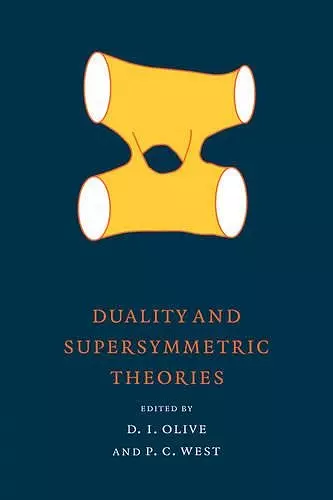 Duality and Supersymmetric Theories cover