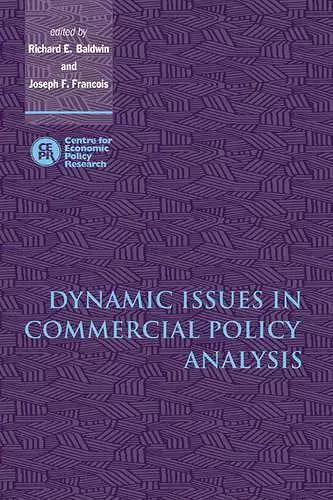 Dynamic Issues in Commercial Policy Analysis cover