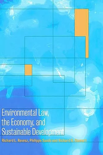 Environmental Law, the Economy and Sustainable Development cover