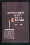 Communicating and Mobile Systems cover