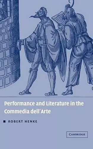 Performance and Literature in the Commedia dell'Arte cover