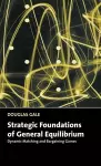 Strategic Foundations of General Equilibrium cover