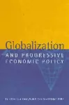 Globalization and Progressive Economic Policy cover