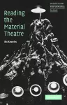 Reading the Material Theatre cover