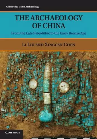 The Archaeology of China cover