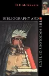 Bibliography and the Sociology of Texts cover