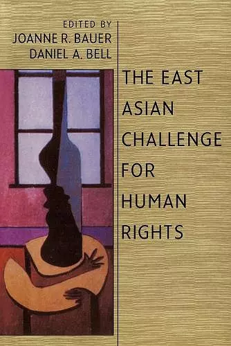 The East Asian Challenge for Human Rights cover