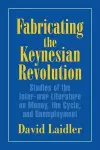 Fabricating the Keynesian Revolution cover